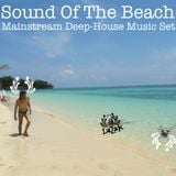Sound Of The Beach - Mainstream Deep House Music Set