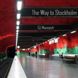 DJ Manovich - The Way to Stockholm