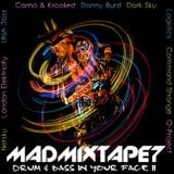 Madmixtape7 Drum&Bass In Your Face II