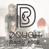 DOUGH Radio #009 : RAW N PAW