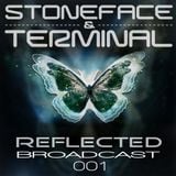 Reflected Broadcast 001 by Stoneface & Terminal with special guest Gundamea