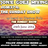 JGM374: The Sunday Show (Distinct FM 29th June 2014) - Extended mix