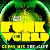 The Gaff presents Funk The World 13