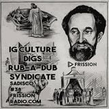 Sadisco #38 - IG Culture digs Rub-A-Dub syndicate on Frission Radio