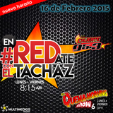 #enREDate con El Tachaz, 16 de Febrero 2015
