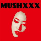 MUSHXXX : MIXTAPE N° 375