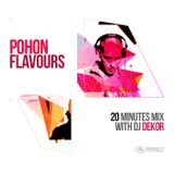 Dekor - Pohon Flavours - October 2015