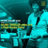 Sound Traveler Series #13 ft. Flash Gordon Parks