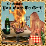 DJ Zimmie - You Gots To Grill - Vol. 2 (2010)