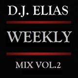 DJ Elias - Weekly Mix Vol.2