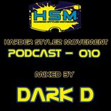 Harder Stylez Movement Podcast 010 Mixed by Dark D