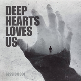 Seyit Ali Başer - Deep Hearts Loves Us Session 001
