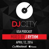 J Rythm - DJcity Podcast - Apr. 12, 2016