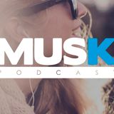 Musk Podcaste Episode Live Set #001
