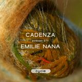 Cadenza Podcast | 071 - Emilie Nana (Cycle)