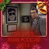The VPME Xmas Podcast 2014