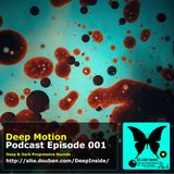 Deep Motion Podcast 001
