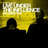 Live Under the Influence _ Biconnection