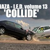 NAZA - I.E.D.volume:13 'COLLIDE'