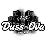 Duss Ova Sound aka 220 Sound - Ruff Streetz Mix