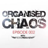 Pierre Pienaar - Organised Chaos EP 002