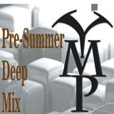 Pre-summer Deep Mix