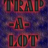 ILLTEXT- 2013 TRAP-A-LOT MIX 2