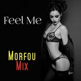 FEEL ME ❤ ʍօʀʄօʊ ѕєχу мιχ