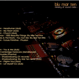 Blu Mar Ten - Ministry of Sound Radio - June 2006