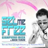 Gianpiero Ibiza & Nick Terzo - Set me Free