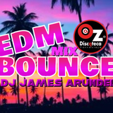 EDM BOUNCE MIX DISCOTECA OZ TORREVIEJA 2016 dj james arundel