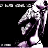 Misch Masch minimal mix mixed by dj kubosss