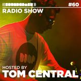 Soundcrash Radio Show #60 – Tom Central