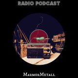 Radio Podcast 002 - MarmorMetall - 'Hills Have Eyes'