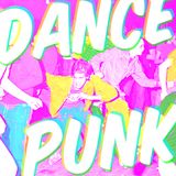 Super Angular Dance Punk Party Mix