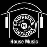 dj lawrence anthony new house mix 167