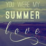 DJ SEM SUMMER LOVE (DEEP HOUSE MIXTAPE) 2015