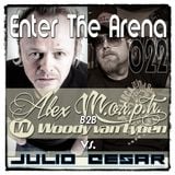 Alex M.O.R.P.H. b2b Woody van Eyden vs. Julio Cesar - Enter The Arena 022