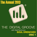 The Digital Groove Annual 2013 - Soul Drenched (Disc 1)