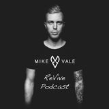 Mike Vale ReVive Podcast 001