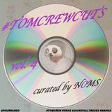 Noms (@Phurnando) - #TOMCREWCUTS vol. 4