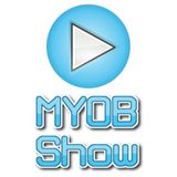 MYOB Show EP9