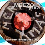 The Meezoid & Haze Broadcast Christmas Special