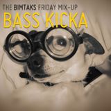 BimTaks Friday Mix-Up Volume Nine by Bass Kicka