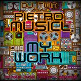 DJ TWIN aka PIETRO MUSICL MY WORK LIVE SET