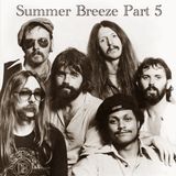 Summer Breeze (Part 5)