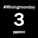Mixingmonday #3
