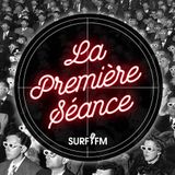 La Première Séance - 18/04/2016
