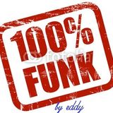 100 % FUNK by eddy
