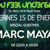 C4N Y0U F33L UND3R6R0UND 022 Radioshow by Bertu Coll & Miquel Tomás (Guest Mix: MARC MAYA)